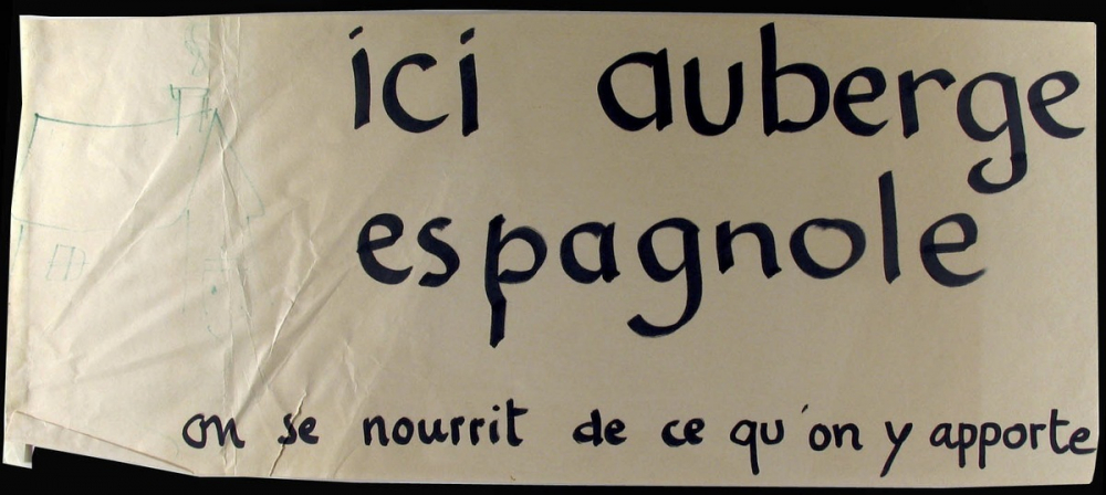 Ici auberge espagnole - On se nourrit de ce qu'on y apporte.