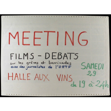 Meeting films et débats sur les grèves et barricades avec des journalistes de l'ORTF - Halle aux Vins.