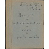 Recueil de textes de récitations, de chants, de pensées morales.