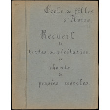 Recueil de textes de récitations, de chants, de pensées morales.