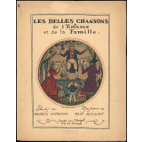 Les Belles Chansons de l'Enfance et de la Famille. Paroles de Maurice Dufresne. Musique de Paul Ricourt.