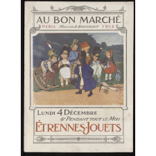 Au Bon Marché, Paris 1912. Étrennes, jouets.