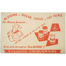 Buvard publicitaire. Jacquemaire. Blédine - Diase céréale - Lait Alma.