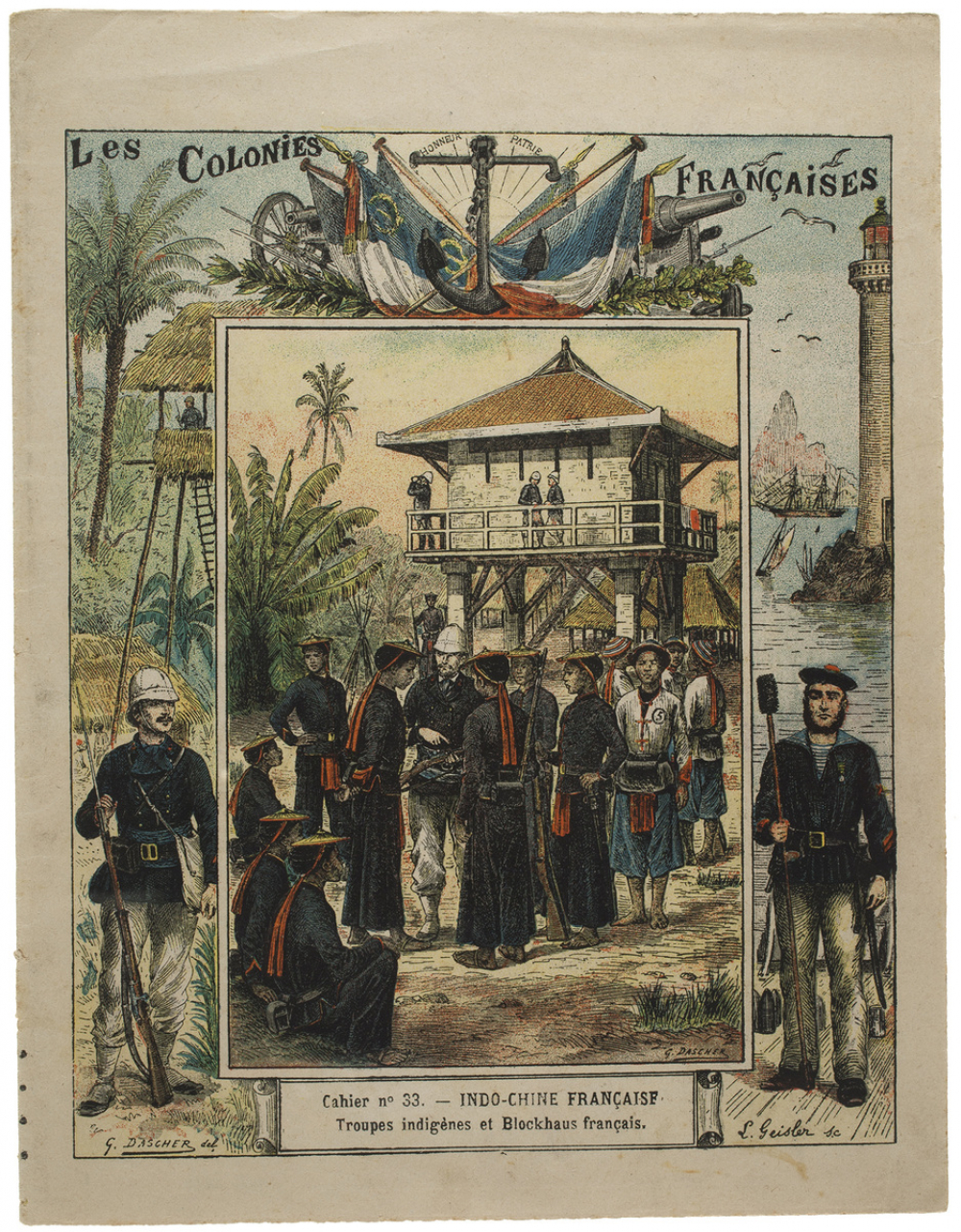 Indo-Chine française : Troupes indigènes et blockhaus français - Les colonies françaises n°33.