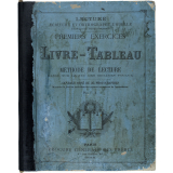 Tableaux d'élocution. Livre-Tableau. Méthode de lecture basée sur le jeu des organes vocaux. 