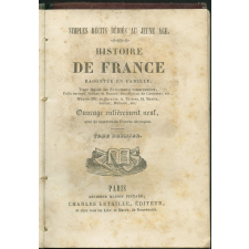 Histoire de France racontée en famille. Tome Premier