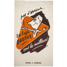 Buvard publicitaire. Pas d'erreur… Les cafés Gautier sont les meilleurs.