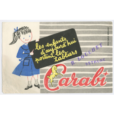 Buvard publicitaire. Les enfants d'aujourd'hui portent les tabliers Carabi.
