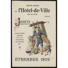 Grand Bazar de l'Hôtel-de-Ville, Paris. Jouets, étrennes 1909.