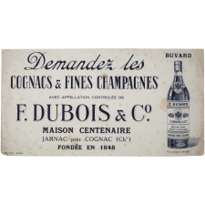 Buvard publicitaire. Cognacs & Fines Champagnes F. Dubois & C°.