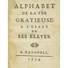 Alphabet de la fée Gratieuse à l'usage de ses élèves.