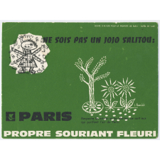 Buvard publicitaire. Ne sois pas un jojo salitou. Respecte les arbres et les plantes.