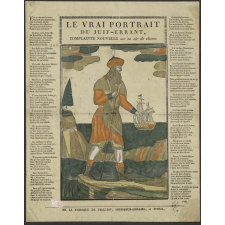 Le Vrai portrait du Juif-errant. Complainte nouvelle sur un air de chasse.