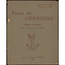 Encore des chansons. Chants & rondes pour les petits et les grands.