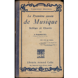 La première année de musique. Solfège et chants. A l'usage de l'enseignement élémentaire.