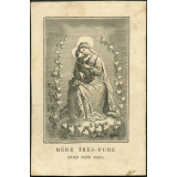 Image religieuse. Mère très-pure, priez pour nous.