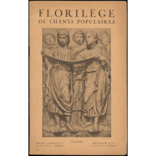Florilège de chants populaires. L'enseignement de la musique par le folklore français et étranger. Cours moyen.