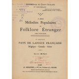 2e série. Mélodies populaires du folklore étranger (cinq fascicules). 