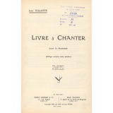 Livre à chanter pour la jeunesse (solfège scolaire avec paroles).
