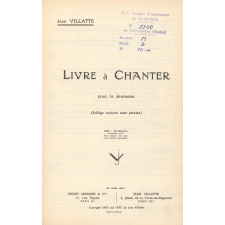 Livre à chanter pour la jeunesse (solfège scolaire avec paroles).
