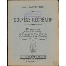 Solfège récréatif. 1er volume. A l'usage de tous les cours d'initiation à la musique.