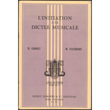 L'initiation à la dictée musicale. Classe de 4e des lycées, collèges et cours complémentaires.