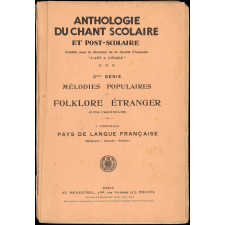 2e série. Mélodies populaires du folklore étranger (cinq fascicules). 1er fascicule. Pays de langue française. Belgique-Canada-Suisse.