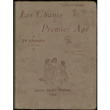 Le chant du premier âge. 74 choeurs à une voix.