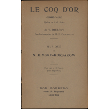 Le coq d'or. Conte-fable. Opéra en trois Actes.