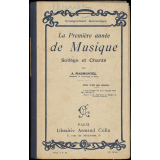 La première année de musique. Solfège et chants. A l'usage de l'enseignement élémentaire.