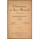 L'initiation au sens musical à l'école primaire. Quarante semaines préparées en détail.