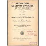 Chants et oeuvres chorales des Maîtres de la musique française. 3e fascicule. Choeurs à 3 et 4 voix mixtes des XVIIe et XVIIIe siècles.