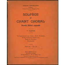 Solfège et chant choral. 1re partie. Ouvrage destiné aux lycées, écoles normales, écoles primaires supérieures, écoles de musique, pensionnat.