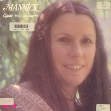 Mannick chante pour les enfants. 2. .