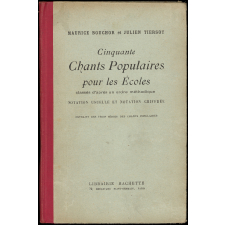 Cinquante chants populaires pour les écoles classés d'après un ordre méthodique. 