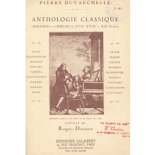 Anthologie classique (mélodies et choeurs à 2, 3 et 4 voix égales) (XVIIe, XVIIIe et XIXe siècles).
