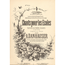 Chants pour les écoles. Recueil de petits chants à une voix.