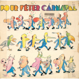 Pour fêter carnaval. .