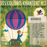 Les colibris chantent. N°3. .