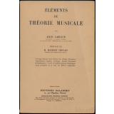 Eléments de théorie musicale. Ouvrage destiné aux élèves des écoles primaires supérieures, lycées, collèges, écoles normales d'instituteurs, cours complémentaires d'enseignement primaire et à tous les élèves musiciens.