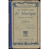 La première année de musique. Solfège et chants. A l'usage de l'enseignement élémentaire.