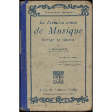 La première année de musique. Solfège et chants. A l'usage de l'enseignement élémentaire.