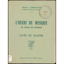 L'heure de musique en classe de sixième. Livre du maître.
