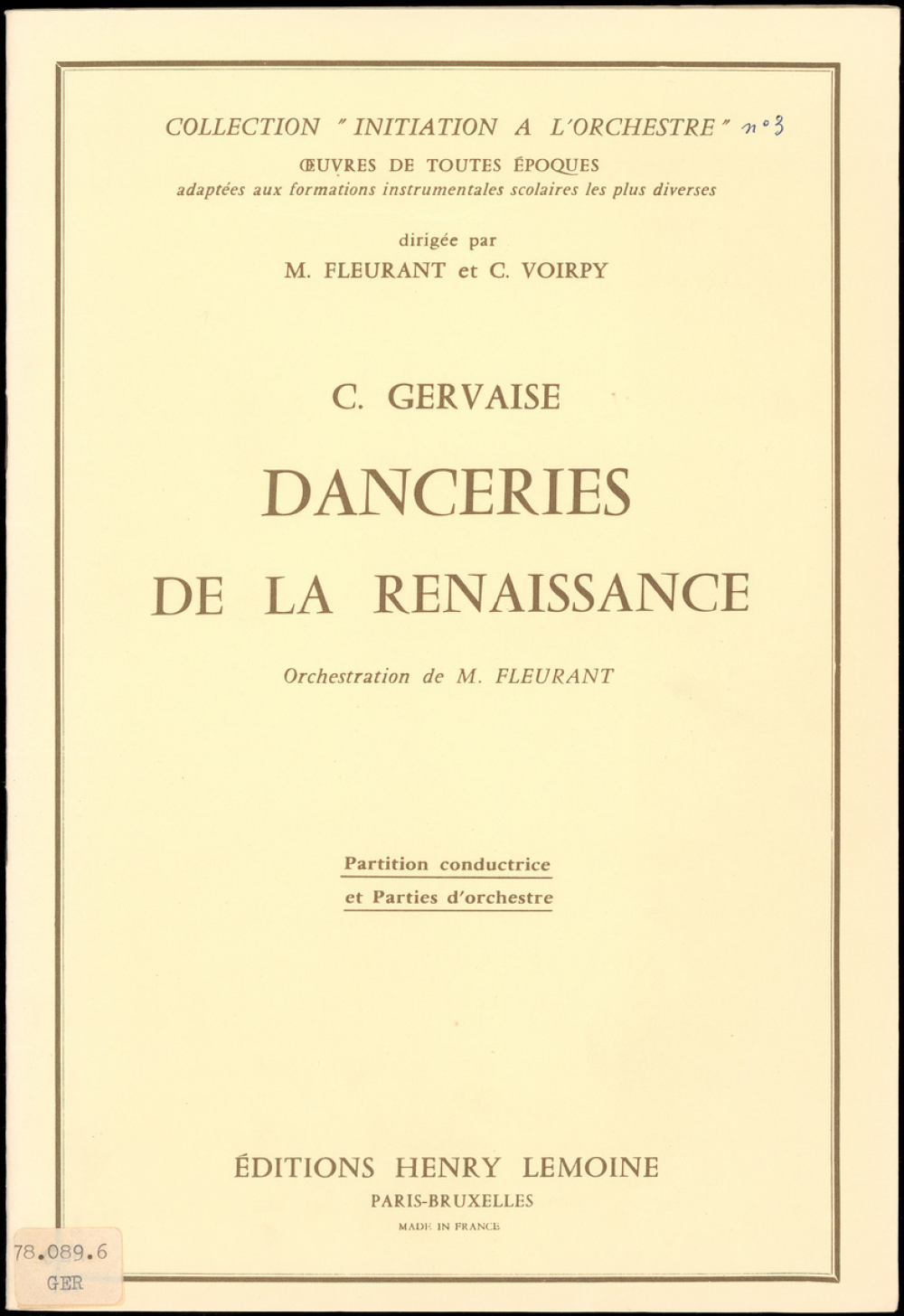 Danceries de la Renaissance. Partition conductrice et parties d'orchestre.