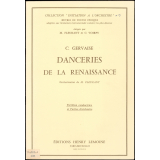Danceries de la Renaissance. Partition conductrice et parties d'orchestre.