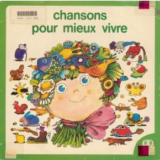 Chansons pour mieux vivre. .