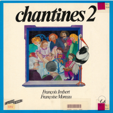 Chantines 2. La fête de la forêt. .
