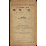 La deuxième année de musique. Solfège et chants. Choeurs à l'unisson et à deux et trois parties.