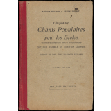 Cinquante chants populaires pour les écoles classés d'après un ordre méthodique. 