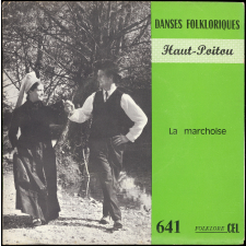 La marchoise, Rossignolet du bois joli, Quand j'étais chez mon père, Marche de la mariée